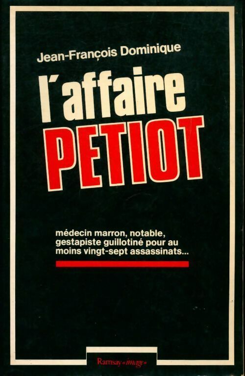 Livrenpoche : L'affaire Petiot - Jean-François Dominique - Livre