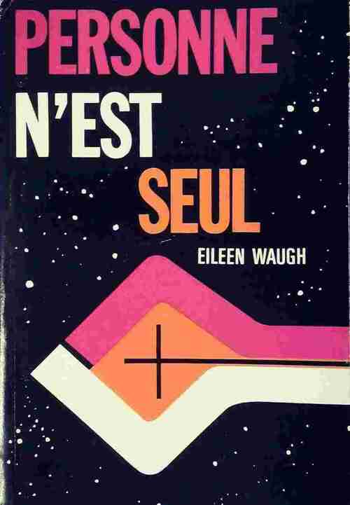 Livrenpoche : Personne n'est seul - Eileen Waugh - Livre