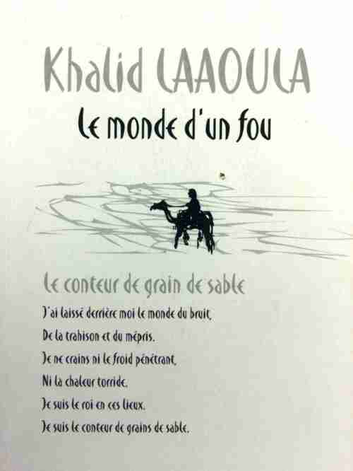 Le monde d'un fou - Khalid Laaoula -  Compte d'auteur GF - Livre