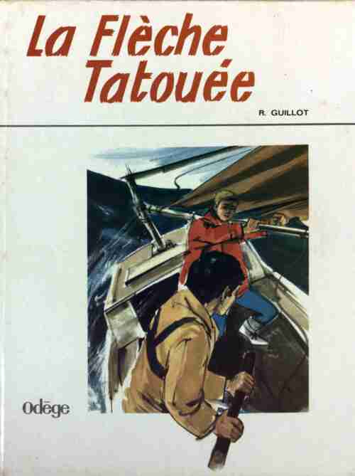 Livrenpoche : La flèche tatouée - René Guillot - Livre