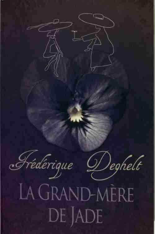 Livrenpoche : La grand-mère de Jade - Frédérique Deghelt - Livre