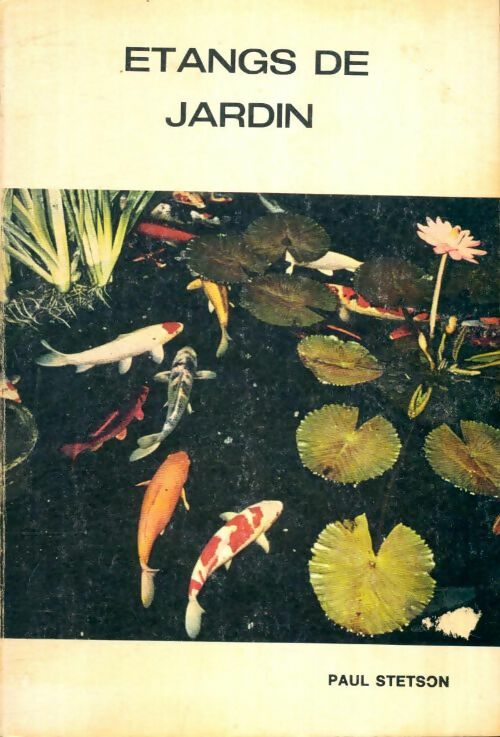 Livrenpoche : Etangs de jardin - Paul Stetson - Livre