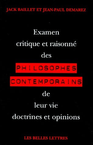 Livrenpoche : Examen critique et raisonné des philosophes contemporains - Jack Baillet - Livre