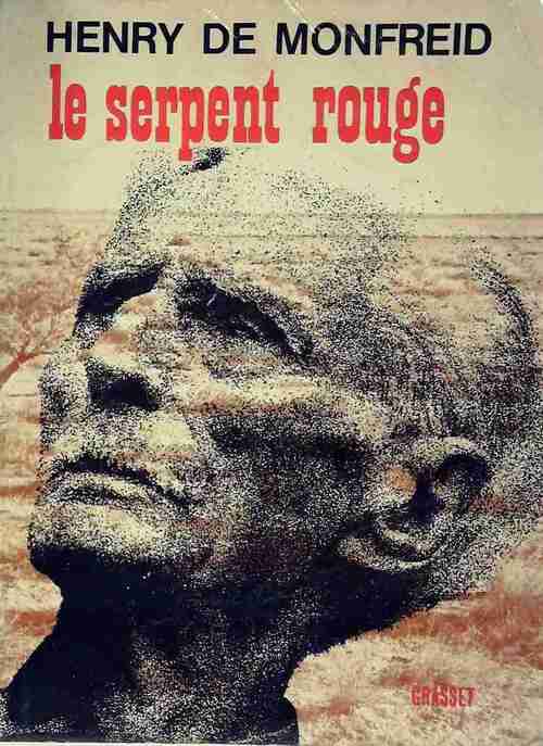 Livrenpoche : Le serpent rouge - Henry De Monfreid - Livre
