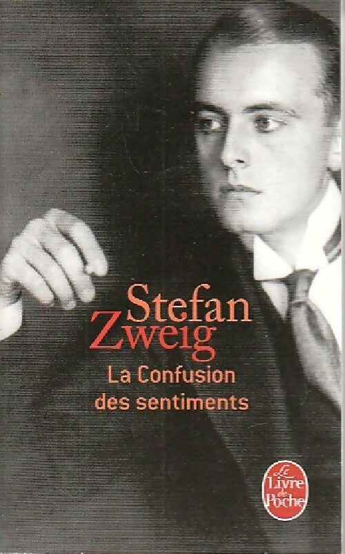 Livrenpoche : La confusion des sentiments - Stefan Zweig - Livre