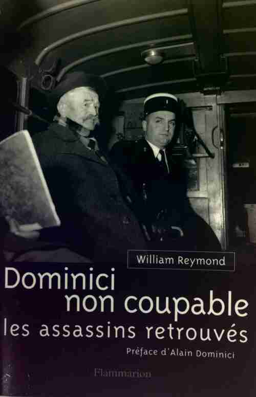 Livrenpoche : Dominici non coupable - William Reymond - Livre