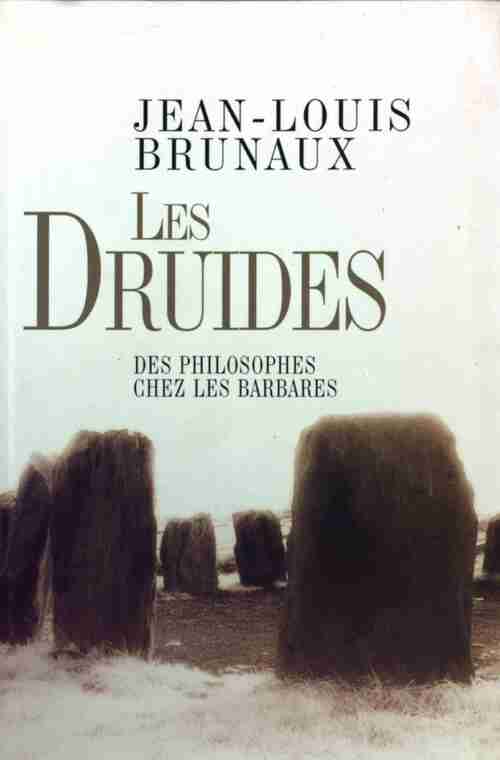 Livrenpoche : Les druides - Jean-Louis Brunaux - Livre