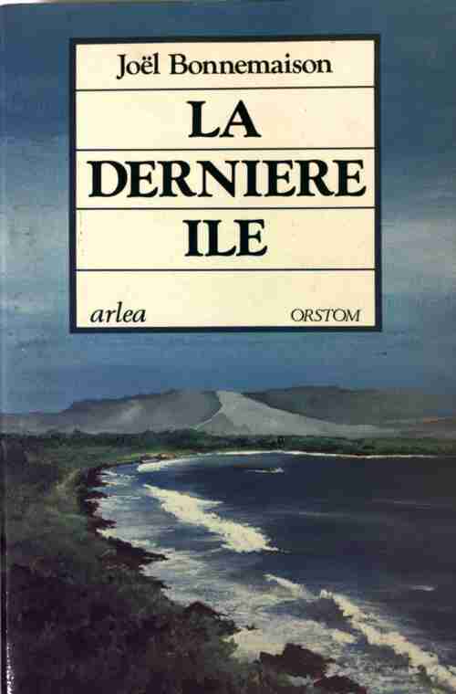 Livrenpoche : La dernière île - Joël Bonnemaison - Livre