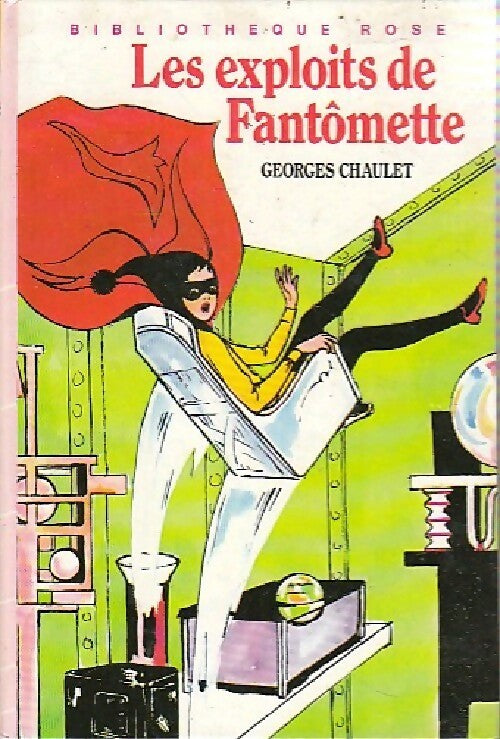 Livrenpoche : Les exploits de Fantômette - Georges Chaulet - Livre