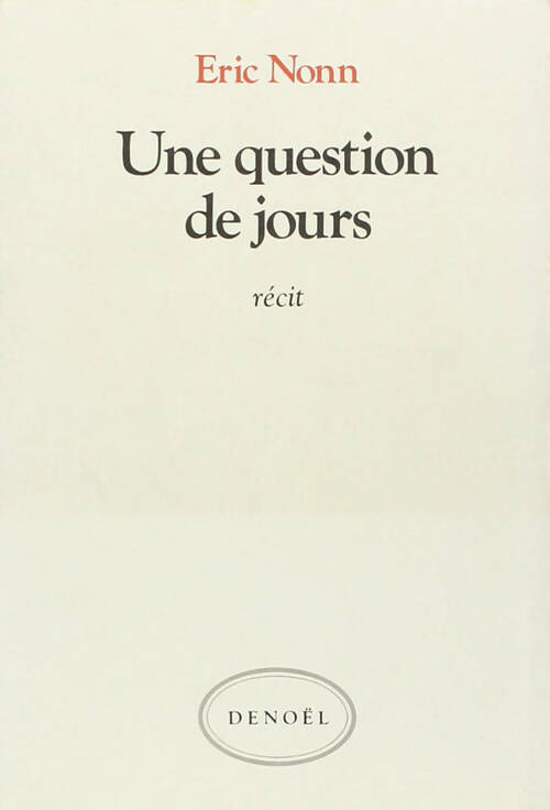 Livrenpoche : Une question de jours - Eric Nonn - Livre