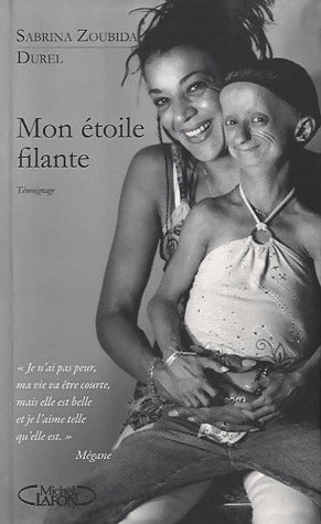Livrenpoche : Mon étoile filante - Sabrina Zoubida Durel - Livre