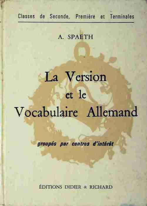 Livrenpoche : La version et le vocabulaire allemand - A. Spaeth - Livre