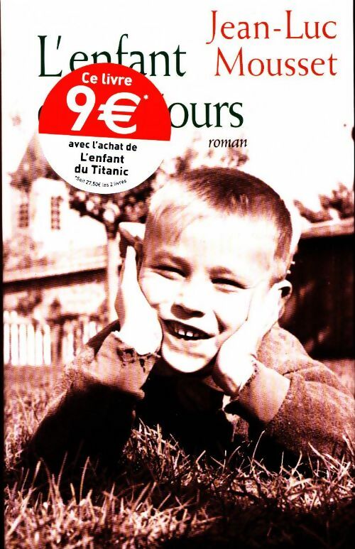Livrenpoche : L'enfant des labours - Jean-Luc Mousset - Livre