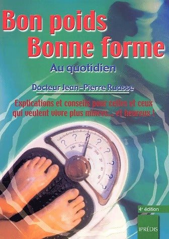 Livrenpoche : Bon poids, bonne forme au quotidien - Jean-Pierre Ruasse - Livre