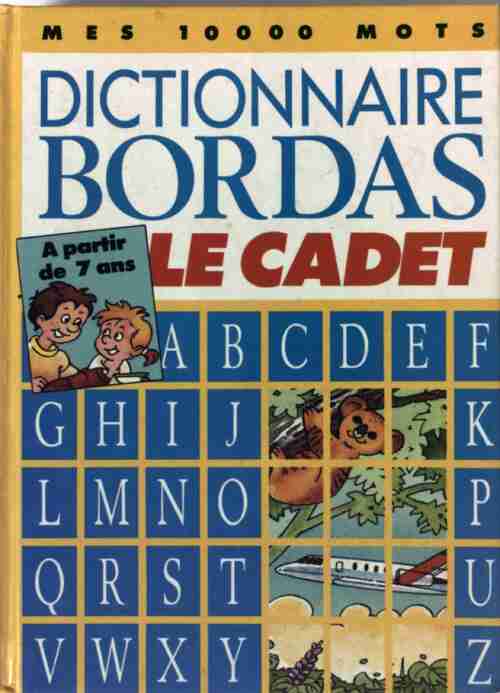 Livrenpoche : Dictionnaire Bordas Le Cadet - Marcel Didier - Livre