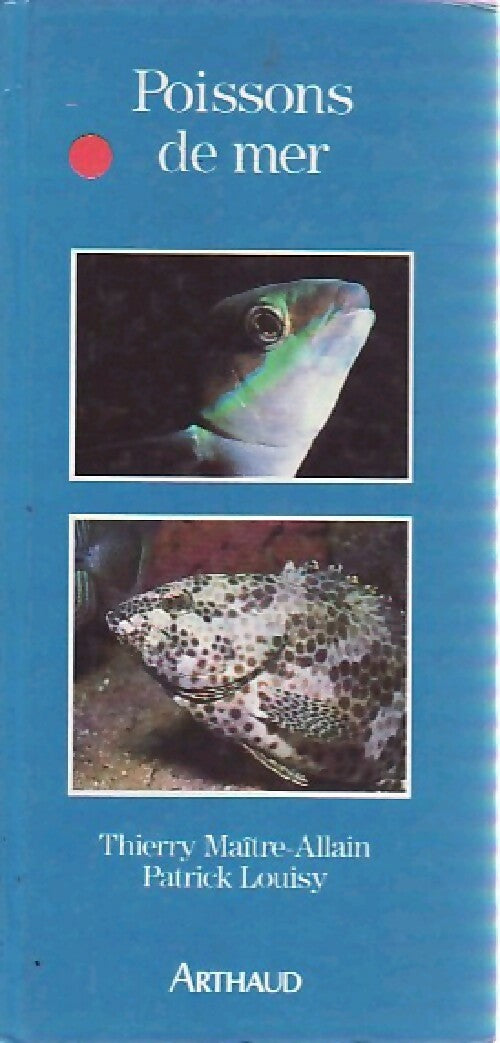 Poissons de mer - Patrick Louisy - Livre