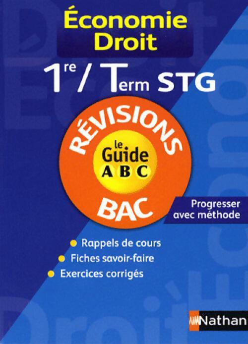 Economie-Droit Terminales STG - Collectif -  Le guide ABC - Livre