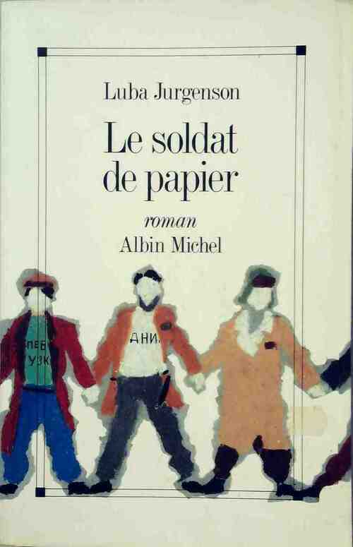 Livrenpoche : Le soldat de papier - Luba Jurgenson - Livre