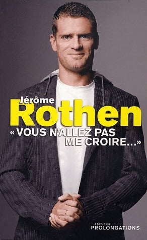 Livrenpoche : Jérôme Rothen - Jérôme Rothen - Livre