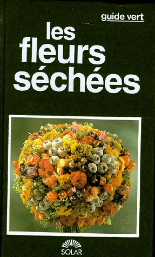 Livrenpoche : Les fleurs séchées - Catherine lawrence - Livre