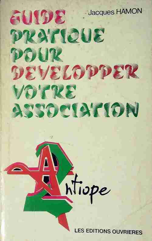 Livrenpoche : Guide pratique pour développer votre association - Jacques Hamon - Livre