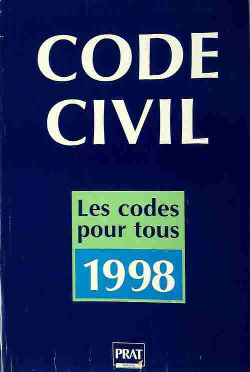 Code civil 1998 - Collectif -  Les codes pour tous - Livre
