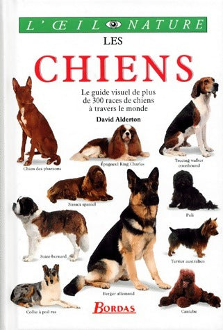 Les chiens - David Alderton - Livre