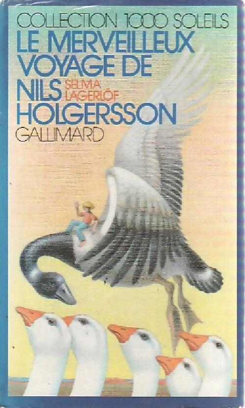 Livrenpoche : Le merveilleux voyage de Nils Holgersson à travers la Suède - Selma Lagerlöf - Livre