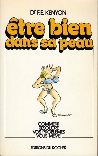 Livrenpoche : Etre bien dans sa peau - F.E. Kenyon - Livre