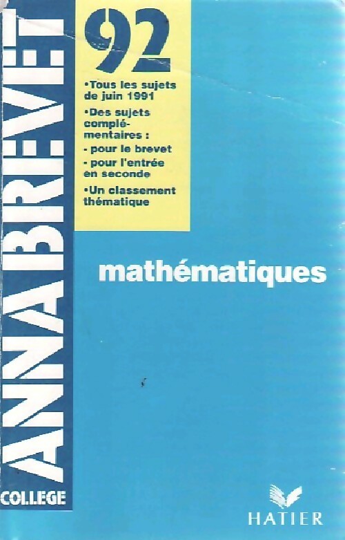 Mathématiques 1992 - Bernard Demeillers -  Annabrevet - Livre
