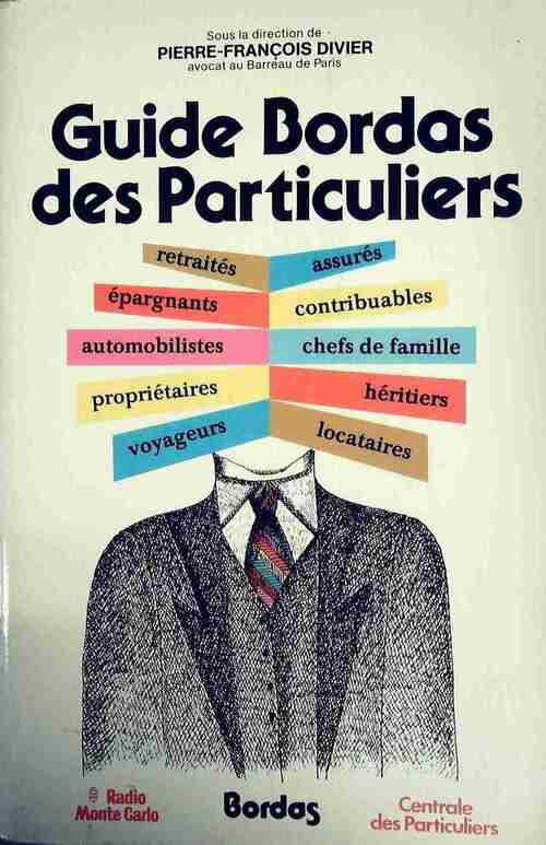 Livrenpoche : Guide Bordas des particuliers - Collectif - Livre