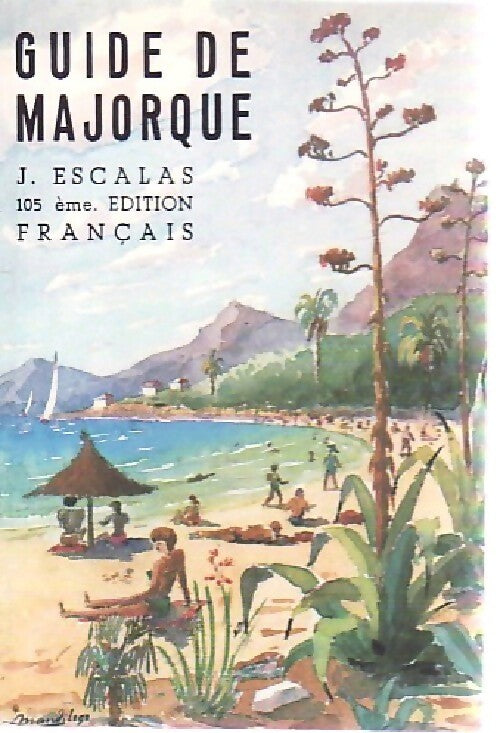 Guide de Majorque - J. Escalas -  Compte Auteur poche - Livre