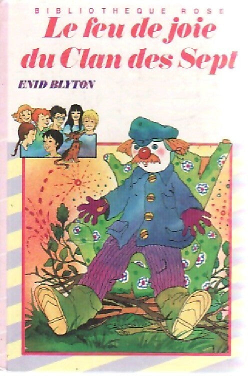 Livrenpoche : Le feu de joie du Clan des Sept - Enid Blyton - Livre