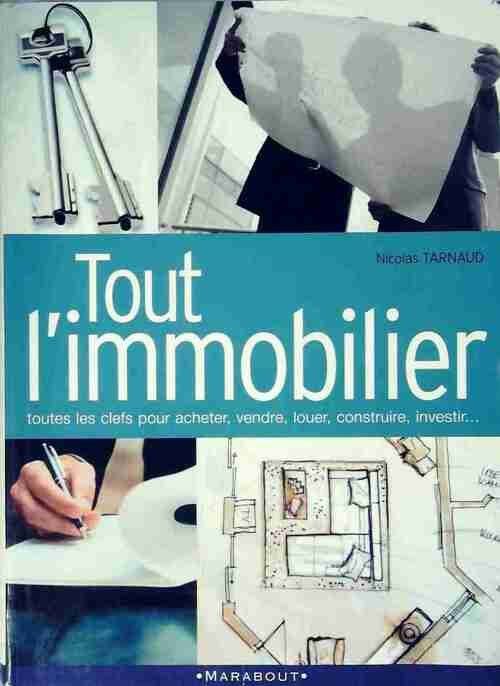 Livrenpoche : Tout l'immobilier - Nicolas Tarnaud - Livre