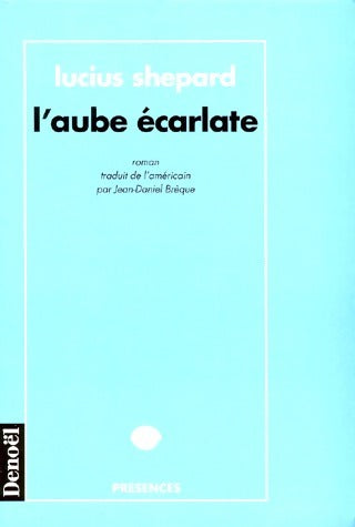 Livrenpoche : L'aube écarlate - Lucius Shepard - Livre