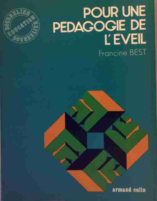 Livrenpoche : Pour une pédagogie de l'éveil - Francine Best - Livre