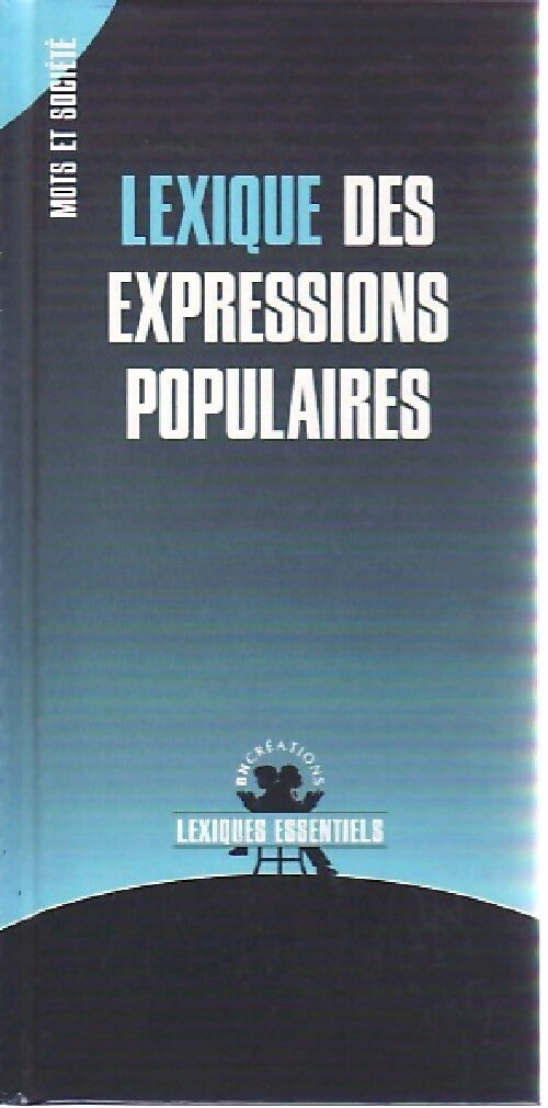 Livrenpoche : Lexique des expressions populaires - Inconnu - Livre