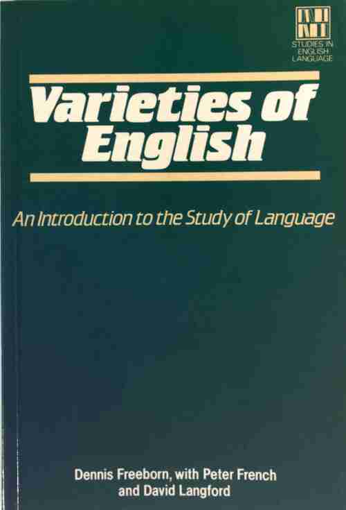 Livrenpoche : Varieties of English. An Introduction to the Study of Languages - Dennis Freeborn - Livre