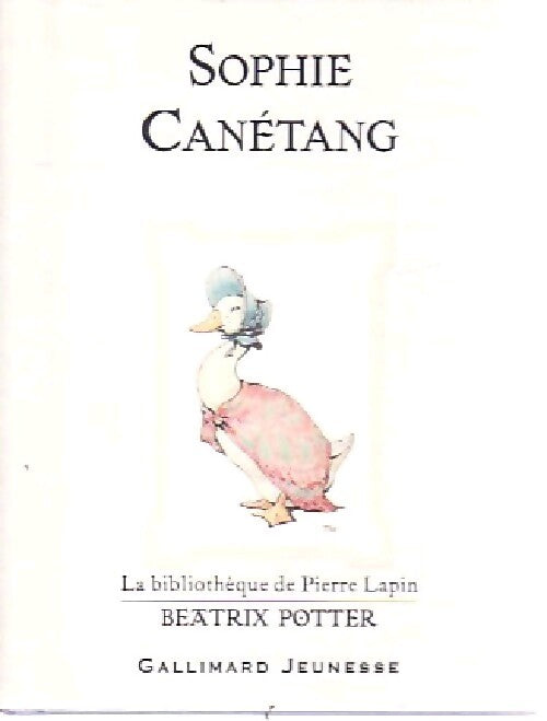 Sophie Canétang - Beatrix Potter - Livre