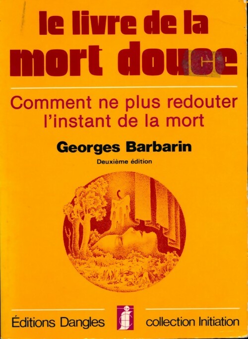 Livrenpoche : Le livre de la mort douce - Georges Barbarin - Livre
