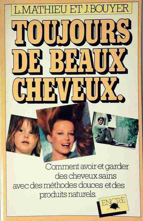 Livrenpoche : Toujours de beaux cheveux - Lucienne Mathieu - Livre