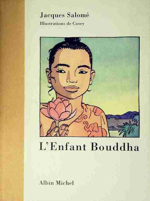 Livrenpoche : L'enfant Bouddha - Jacques Salomé - Livre