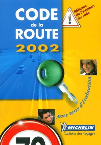 Code de la route 2002 - Collectif -  Michelin GF - Livre