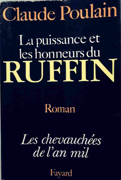 Livrenpoche : Les Chevauchées de l'an mil Tome V : La puissance et les honneurs du Ruffin - Claude Poulain - Livre