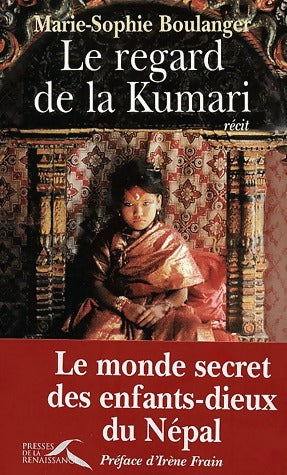 Livrenpoche : Le regard de la Kumari - Marie-Sophie Boulanger - Livre