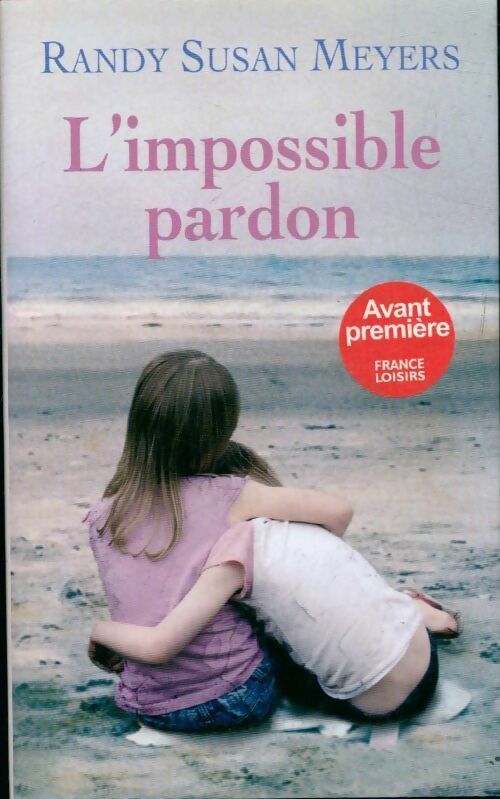 Livrenpoche : L'impossible pardon - Randy Susan Meyers - Livre