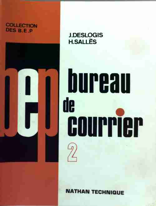 Livrenpoche : Bureau de courrier Tome II - J. Deslogis - Livre