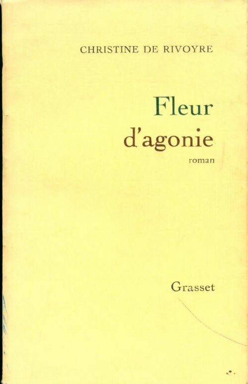 Livrenpoche : Fleur d'agonie - Christine De Rivoyre - Livre