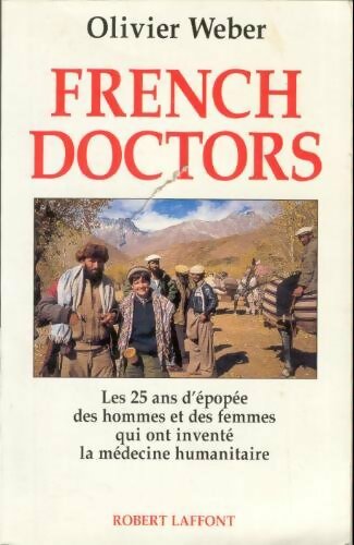 Livrenpoche : French doctors - Olivier Weber - Livre
