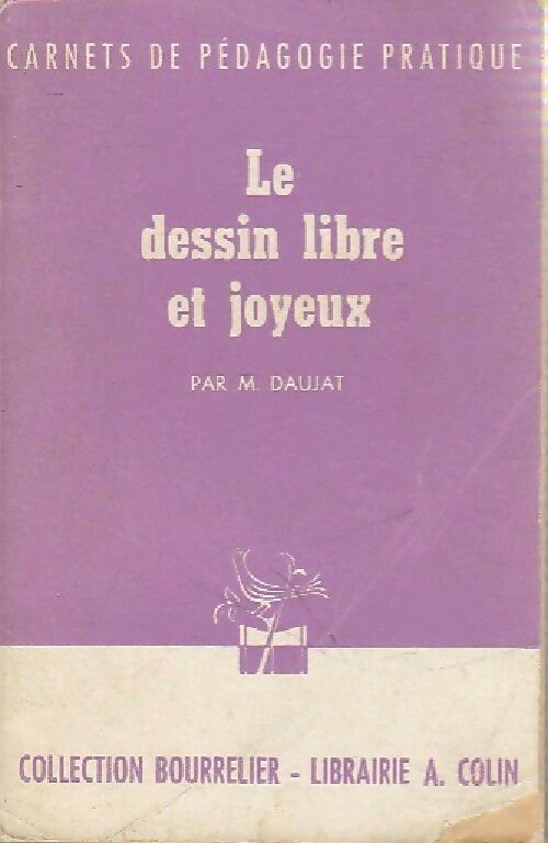 Livrenpoche : Le dossier libre et joyeux - M. Daujat - Livre